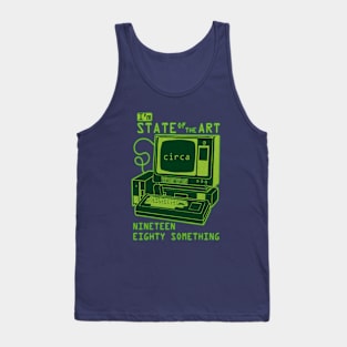 I'M STATE OF THE ART - CIRCA 1980-SOMETHING Tank Top